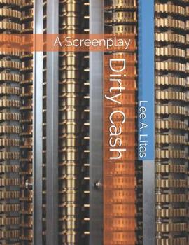 Paperback Dirty Cash: A Screenplay Book