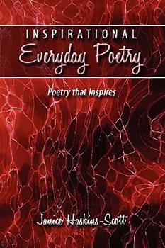 Inspirational Everyday Poetry: Poetry That Inspires
