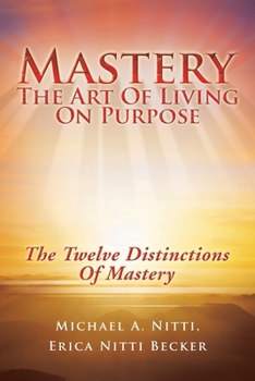 Paperback Mastery: The Art of Living on Purpose Book