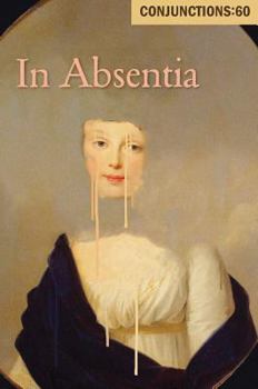 Paperback Conjunctions: 60, in Absentia Book