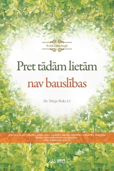 Paperback Pret t&#257;d&#257;m liet&#257;m nav bausl&#299;bas(Latvian Edition) [Latvian] Book