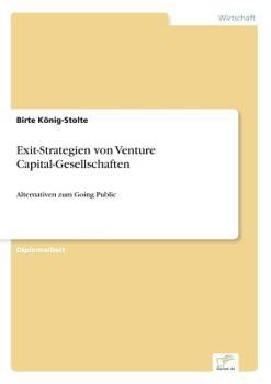 Paperback Exit-Strategien von Venture Capital-Gesellschaften: Alternativen zum Going Public [German] Book