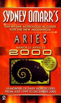 Sydney Omarr's Day-by-Day Astrological Guide for the New Millenium: Arie