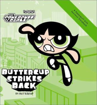 Hardcover Powerpuff Girls Souvenir Storybook #03: Buttercup Strikes Back Book