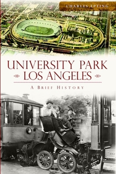 Paperback University Park, Los Angeles: A Brief History Book