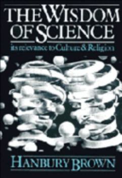 Paperback The Wisdom of Science: Its Relevance to Culture and Religion Book