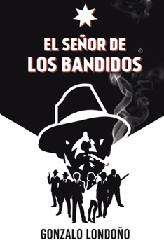 Paperback El Señor de los Bandidos [Spanish] Book