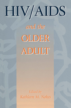 Paperback HIV & AIDS and the Older Adult Book
