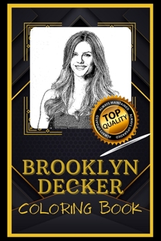 Paperback Brooklyn Decker Coloring Book: Humoristic and Snarky Coloring Book Inspired By Brooklyn Decker Book