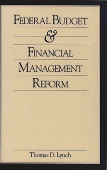 Hardcover Federal Budget and Financial Management Reform Book