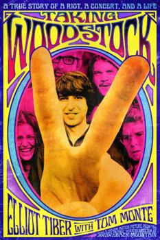 Paperback Taking Woodstock: A True Story of a Riot, a Concert, and a Life Book