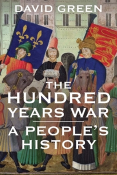 Paperback The Hundred Years War: A People's History Book