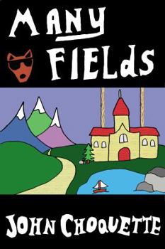 Many Fields - Book #3 of the Burlwood Forest