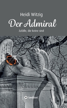 Hardcover Der Admiral: Zufälle, die keine sind [German] Book