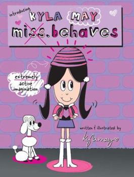 Paperback Introducing Kyla May Miss. Behaves Book