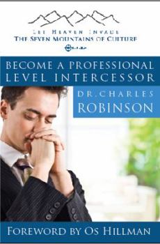 Paperback Become a Professional Level Intercessor Book