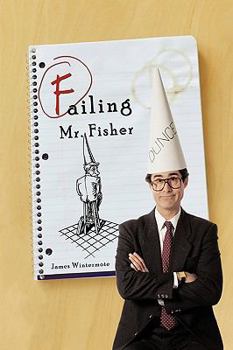 Paperback Failing Mr. Fisher Book