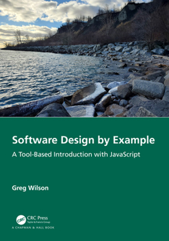 Paperback Software Design by Example: A Tool-Based Introduction with JavaScript Book