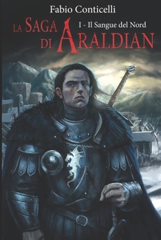 Paperback La Saga di Araldian: Il Sangue del Nord [Italian] Book