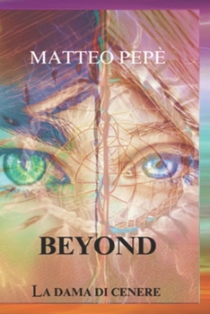 Paperback Beyond: La dama di cenere [Italian] Book