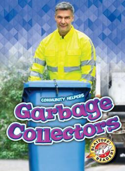 Garbage Collectors - Book  of the Community Helpers: Blastoff! Readers, Level 1