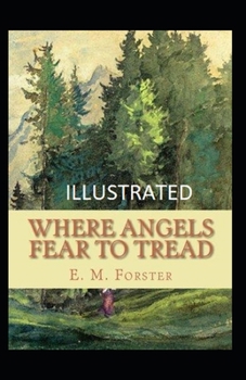 Paperback Where Angels Fear to Tread Illustrated Book
