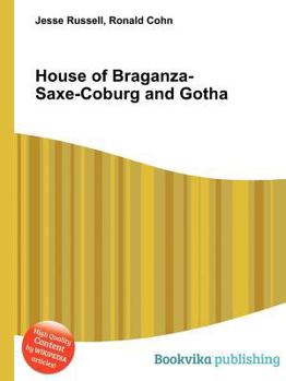 Paperback House of Braganza-Saxe-Coburg and Gotha Book