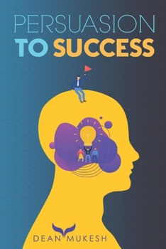 Paperback Persuasion to Success Book