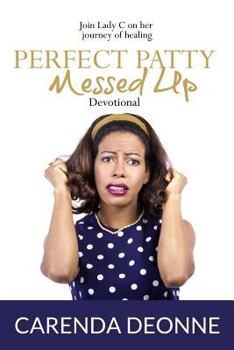 Paperback Perfect Patty Messed Up Devotional Book