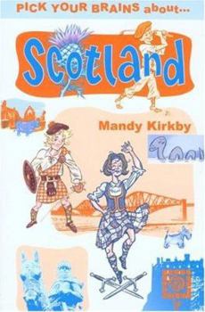 Paperback Pick Your Brains about Scotland Book