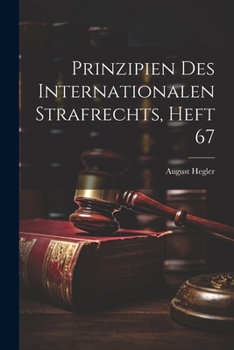 Paperback Prinzipien Des Internationalen Strafrechts, Heft 67 [German] Book