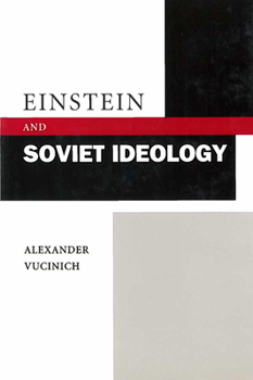 Hardcover Einstein and Soviet Ideology Book