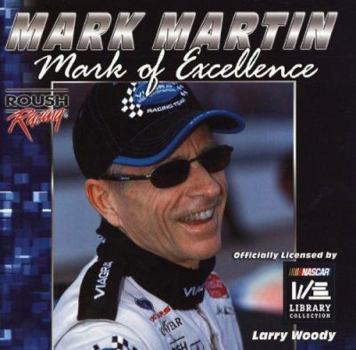 Hardcover Mark Martin: Mark of Excellence Book