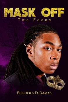 Paperback Mask Off: Two Faces Book