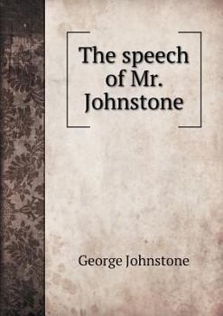 Paperback The speech of Mr. Johnstone Book