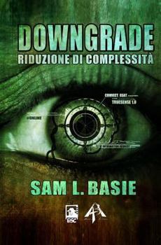 Paperback Downgrade: Riduzione Di Complessità. [Italian] Book