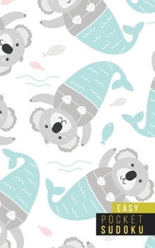 Pocket Sudoku Easy: 480 Easy Sudoku Puzzles with Solutions - Pocket Sudoku Puzzle Books - Large Print Sudoku Puzzle Books For Adults - Sudoku For Seniors - Travel Size - Koalas