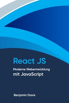 Paperback React JS: Moderne Webentwicklung mit JavaScript [German] Book