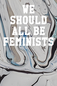Paperback We Should All Be Feminists: Guitar Tab Notebook 6x9 120 Pages Book