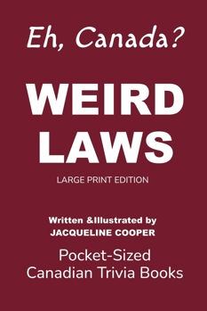 Weird Laws (Eh, Canada?)