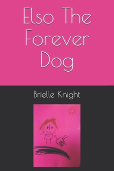 Paperback Elso The Forever Dog Book
