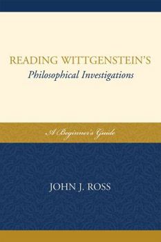 Hardcover Reading Wittgenstein's Philosophical Investigations: A Beginner's Guide Book