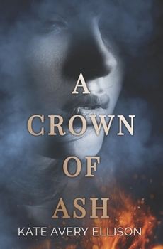 Paperback A Crown of Ash Book