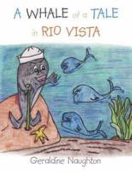 Paperback A Whale of a Tale in Rio Vista Book