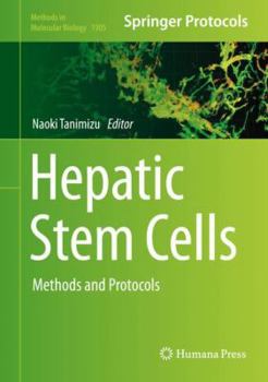 Hardcover Hepatic Stem Cells: Methods and Protocols Book