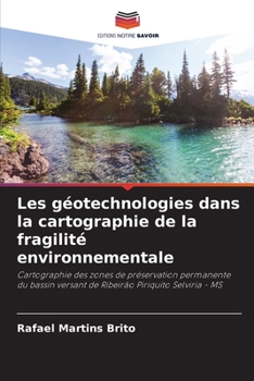 Les géotechnologies dans la cartographie de la fragilité environnementale: Cartographie des zones de préservation permanente du bassin versant de Ribeirão Piriquito Selviria - MS