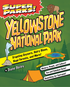 Paperback Super Parks! Yellowstone National Park Book