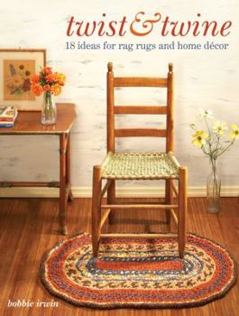 Paperback Twist & Twine: 18 Ideas for Rag Rugs and Home Decor Book