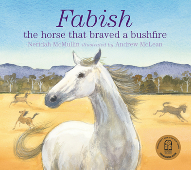 Paperback Fabish: The Horse That Braved a Bushfire Book