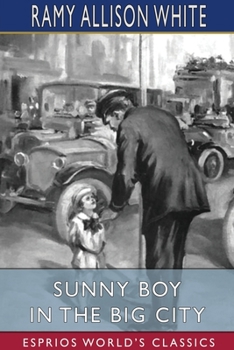 Paperback Sunny Boy in the Big City (Esprios Classics): Illustrated by Charles L. Wrenn Book